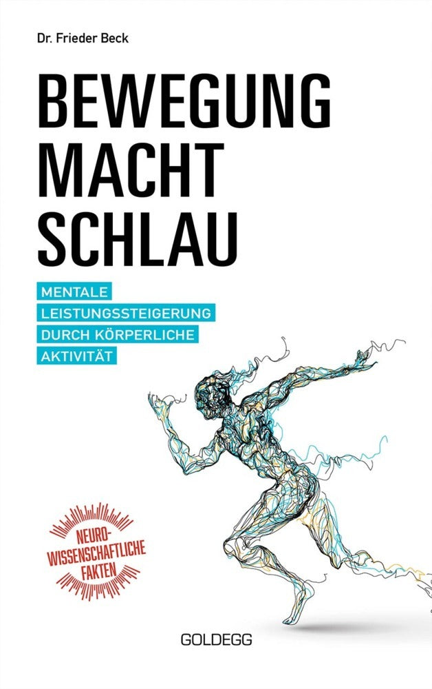 Bewegung macht schlau (Frieder Beck)
