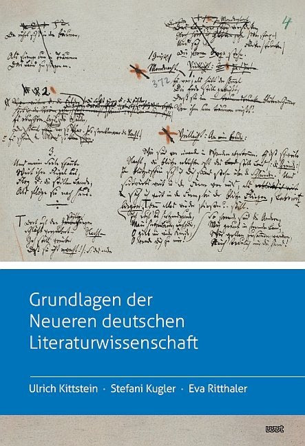 Grundlagen der Neueren deutschen Literaturwissenschaft (Ulrich Kittstein)