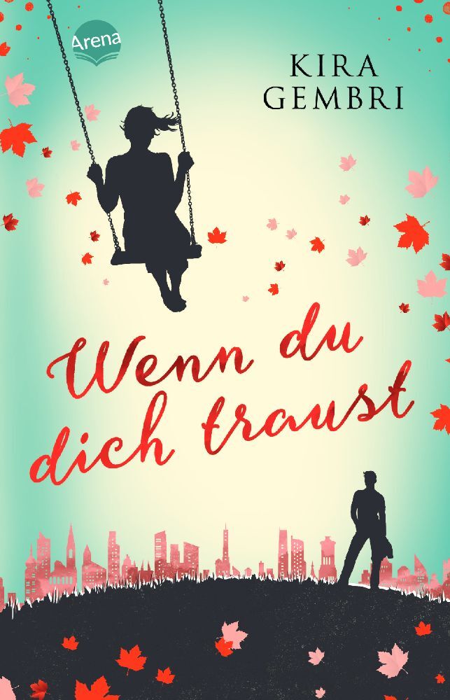 Wenn du dich traust (Kira Gembri)