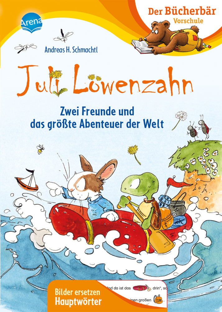 Juli Löwenzahn. Zwei Freunde und das größte Abenteuer der Welt (Andreas H. Schmachtl)