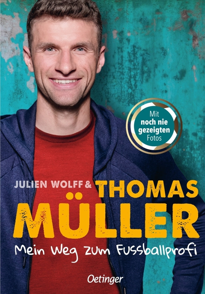 Mein Weg zum Fußballprofi (Thomas Müller)