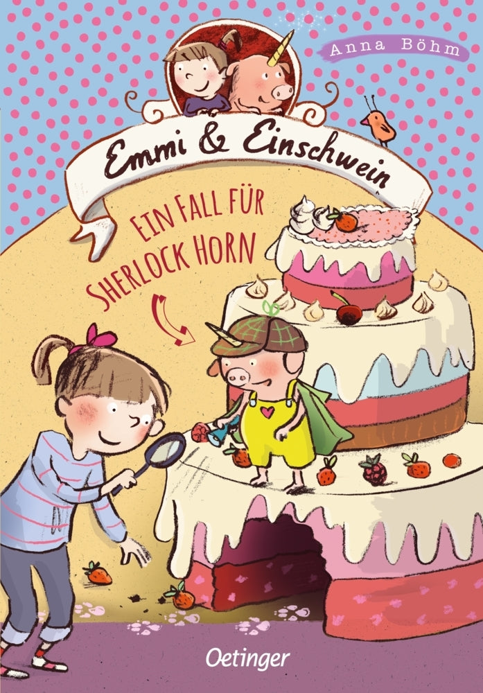 Emmi & Einschwein 5. Ein Fall für Sherlock Horn! (Anna Böhm)
