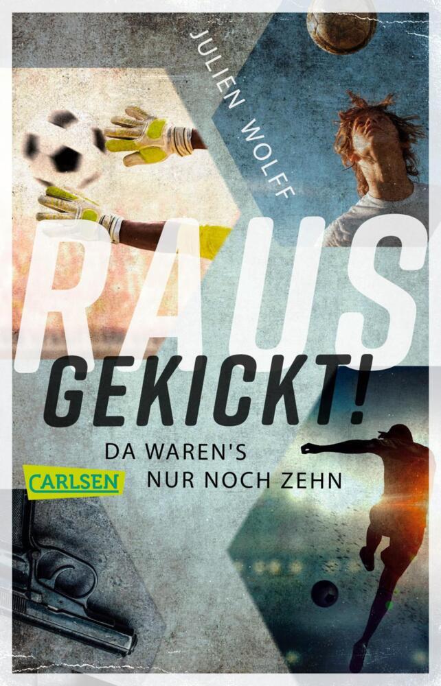 Rausgekickt! (Julien Wolff)