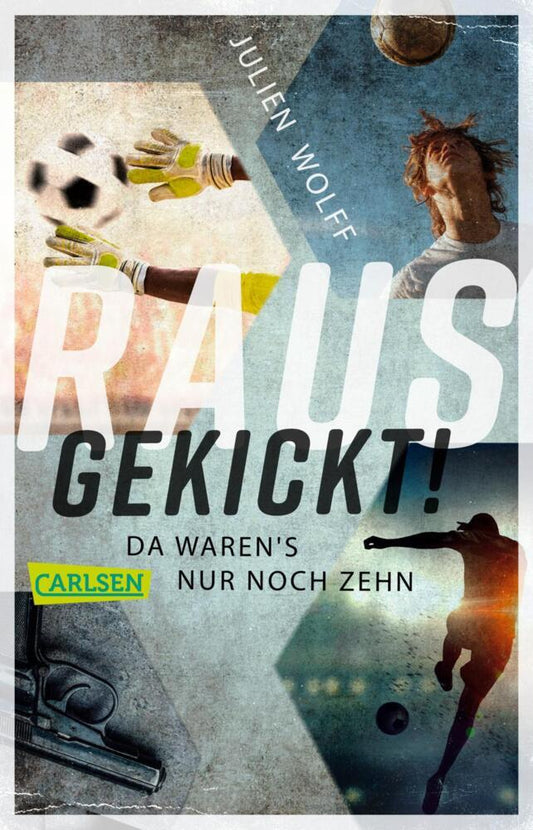 Rausgekickt! (Julien Wolff)