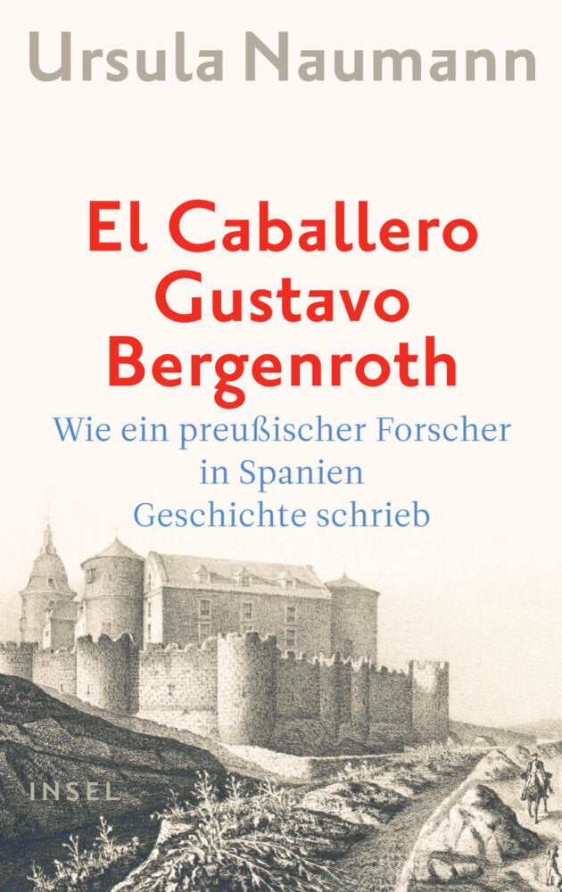 El Caballero Gustavo Bergenroth. (Ursula Naumann)