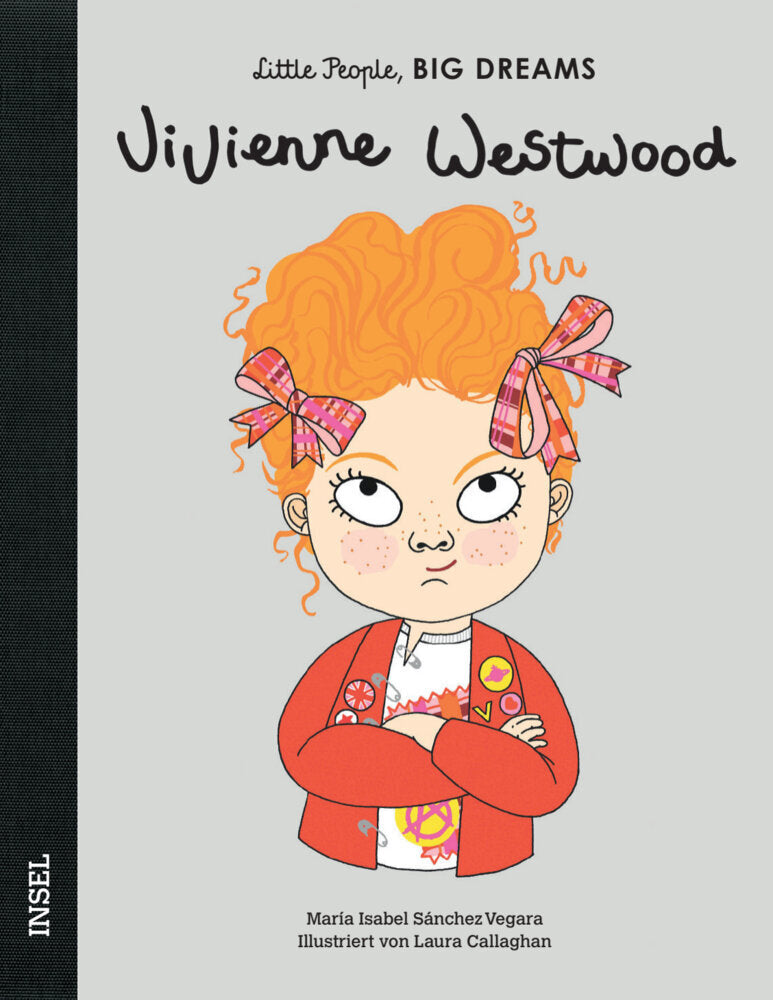 Vivienne Westwood - Little People, BIG DREAMS (Deutsche Ausgabe) (María Isabel Sánchez Vegara)