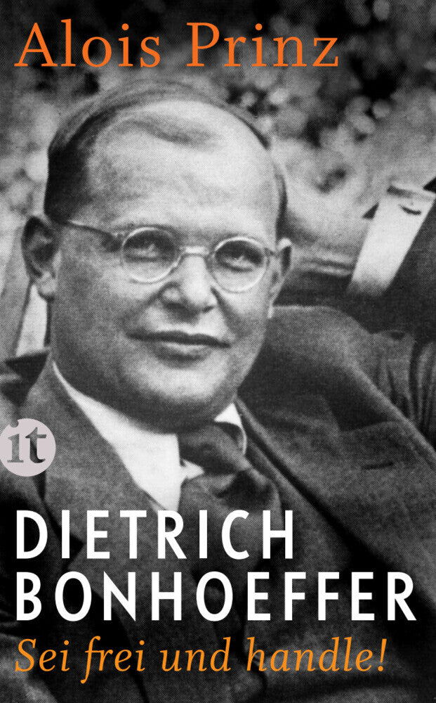 Dietrich Bonhoeffer (Alois Prinz)