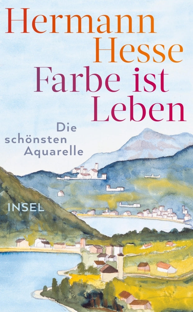 Farbe ist Leben (Hermann Hesse)