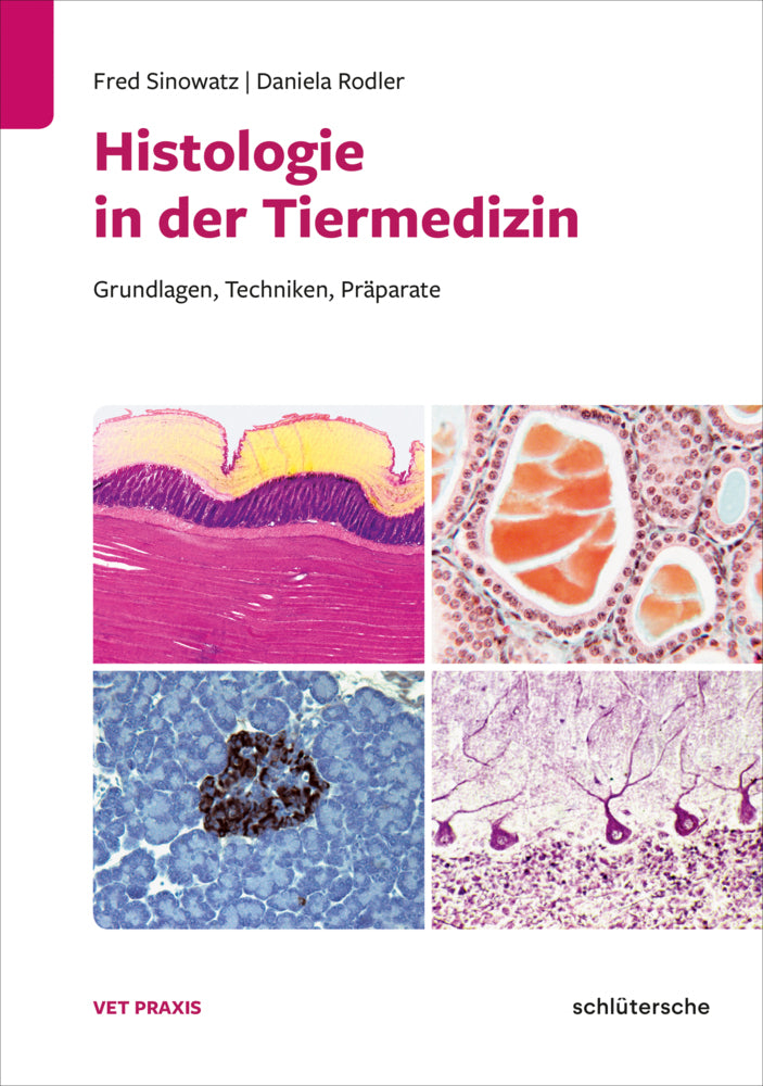 Histologie in der Tiermedizin (Fred Sinowatz)
