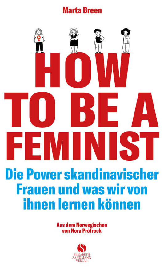 How To Be A Feminist (Marta Breen)