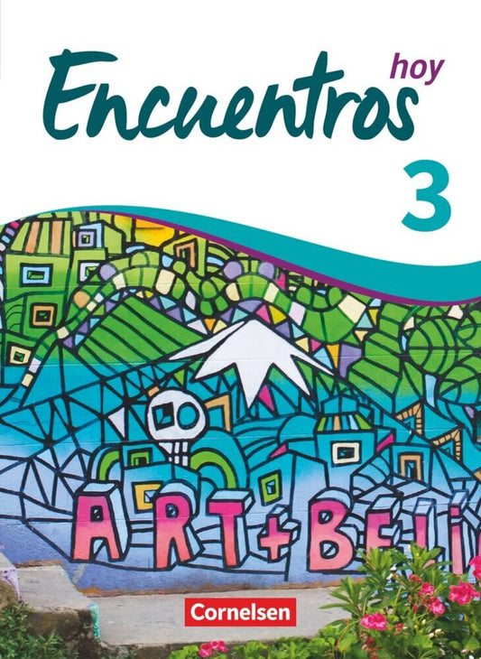 Encuentros - Método de Español - Spanisch als 3. Fremdsprache - Ausgabe 2018 - Band 3