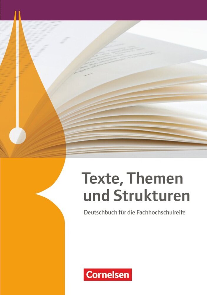Texte, Themen und Strukturen - Fachhochschulreife Neubearbeitung (Angela Mielke)