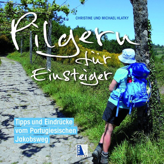 Pilgern für Einsteiger (Michael Hlatky)