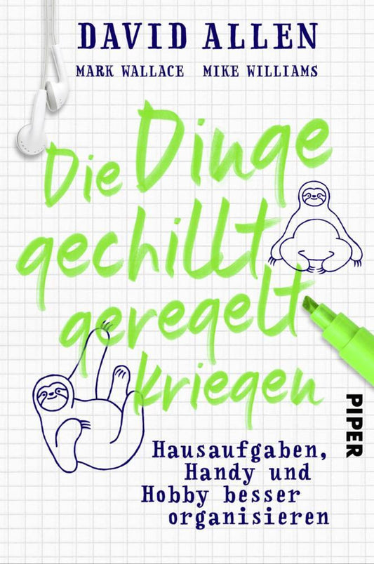 Die Dinge gechillt geregelt kriegen (David Allen)