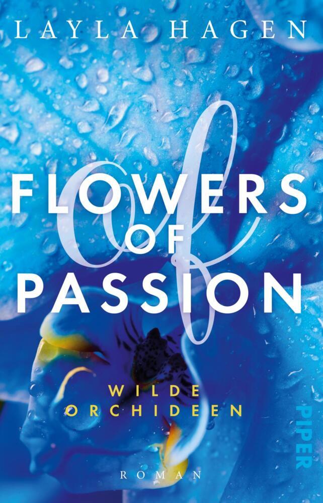 Flowers of Passion - Wilde Orchideen (Layla Hagen)