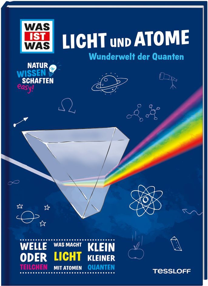 Was ist was Naturwissenschaften easy! Physik. Licht und Atome (Manfred Baur)