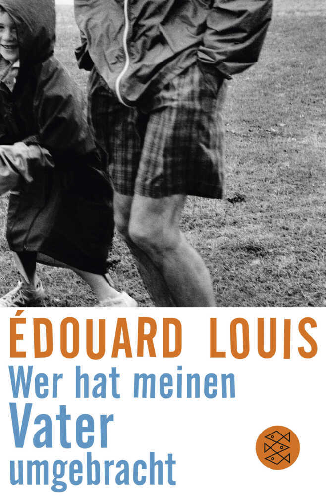Wer hat meinen Vater umgebracht (Édouard Louis)