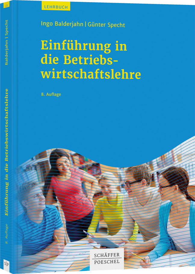 Einführung in die Betriebswirtschaftslehre (Ingo Balderjahn)