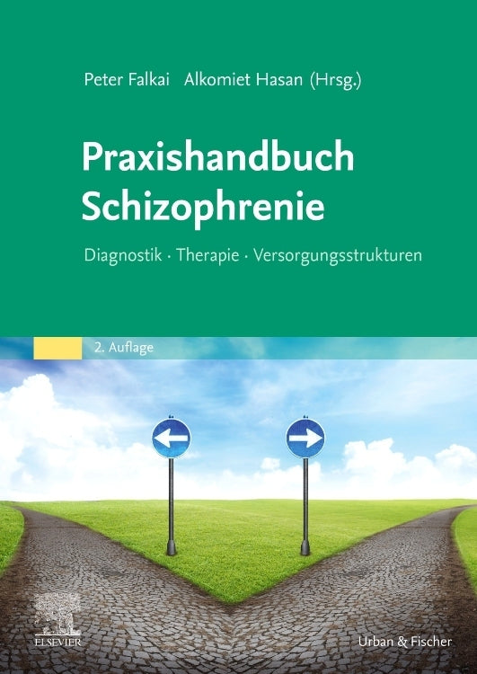 Praxishandbuch Schizophrenie (Peter Falkai)