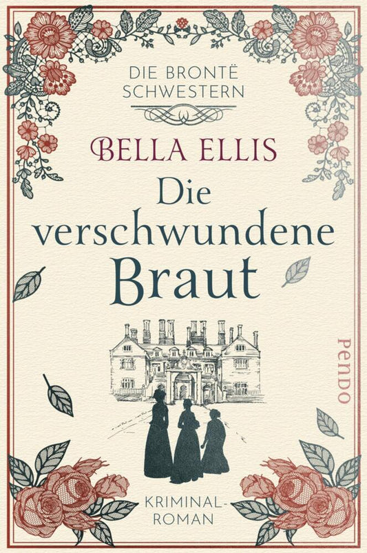 Die verschwundene Braut (Bella Ellis)