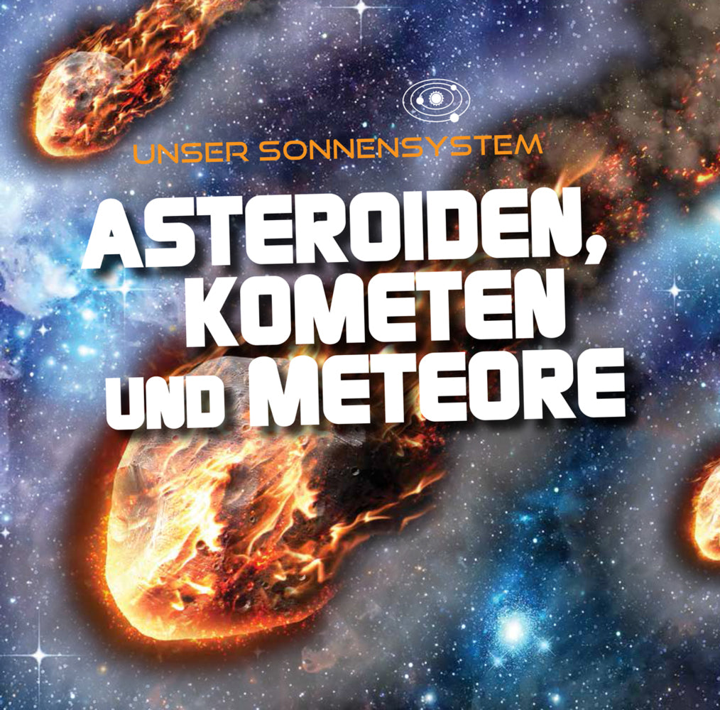 Asteroiden, Kometen und Meteore (Mary-Jane Wilkens)