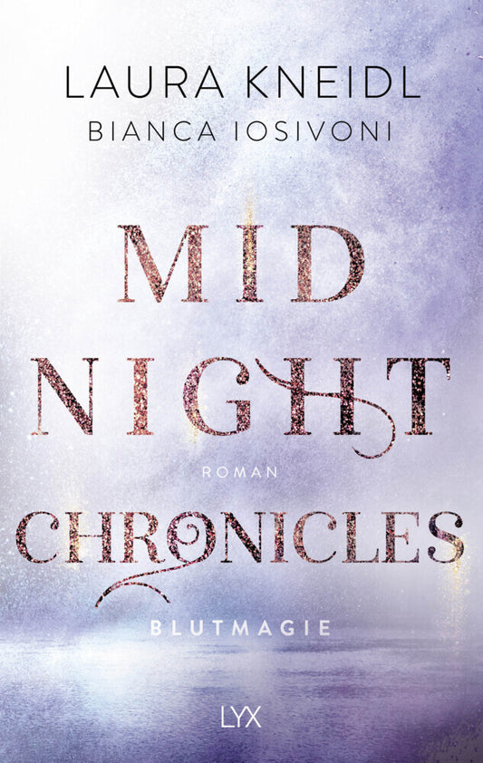Midnight Chronicles - Blutmagie (Bianca Iosivoni)