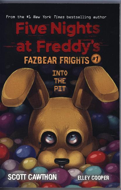 Five Nights at Freddies: Fazbear Frights - Into the Pit (Scott Cawthorn)