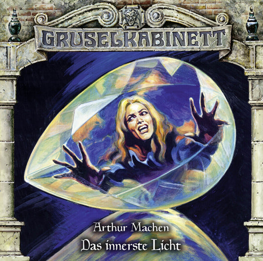 Gruselkabinett - Das innerste Licht, 1 Audio-CD (Arthur Machen)