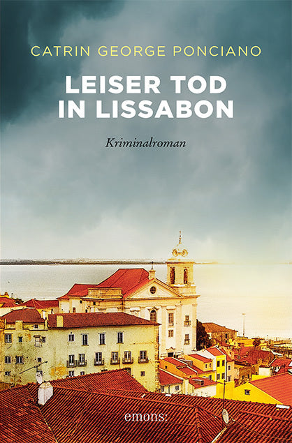 Leiser Tod in Lissabon (Catrin George Ponciano)