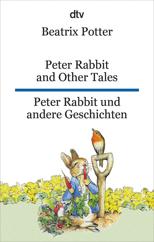 Peter Rabbit and Other Tales Peter Rabbit und andere Geschichten (Beatrix Potter)