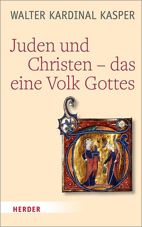 Juden und Christen - das eine Volk Gottes (Walter Kasper)