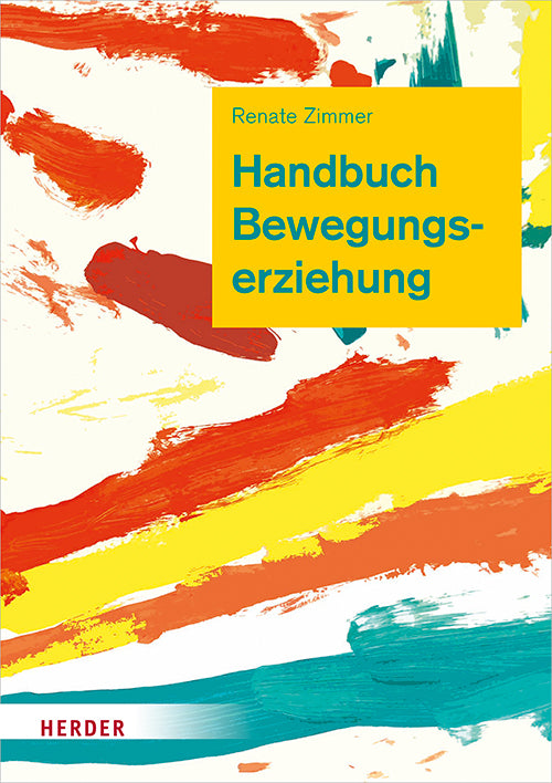 Handbuch Bewegungserziehung (Renate Zimmer)