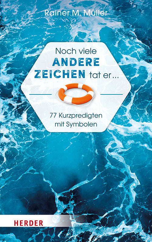 Noch viele andere Zeichen tat er ... (Rainer M. Müller)