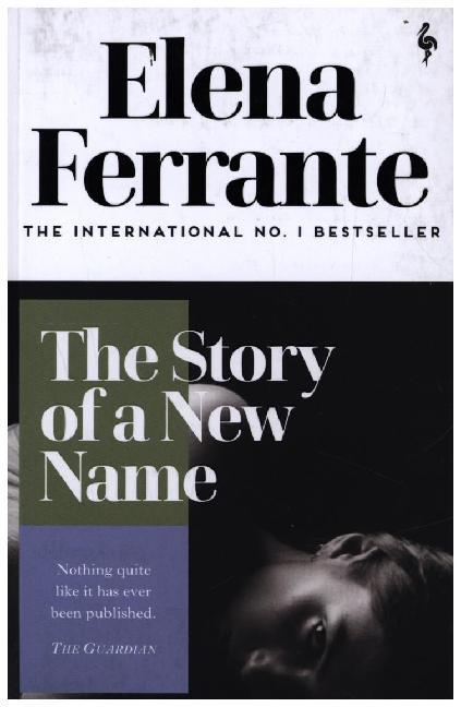 The Story of a New Name (Elena Ferrante)