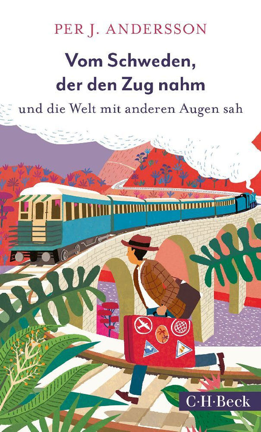Vom Schweden, der den Zug nahm (Per J. Andersson)