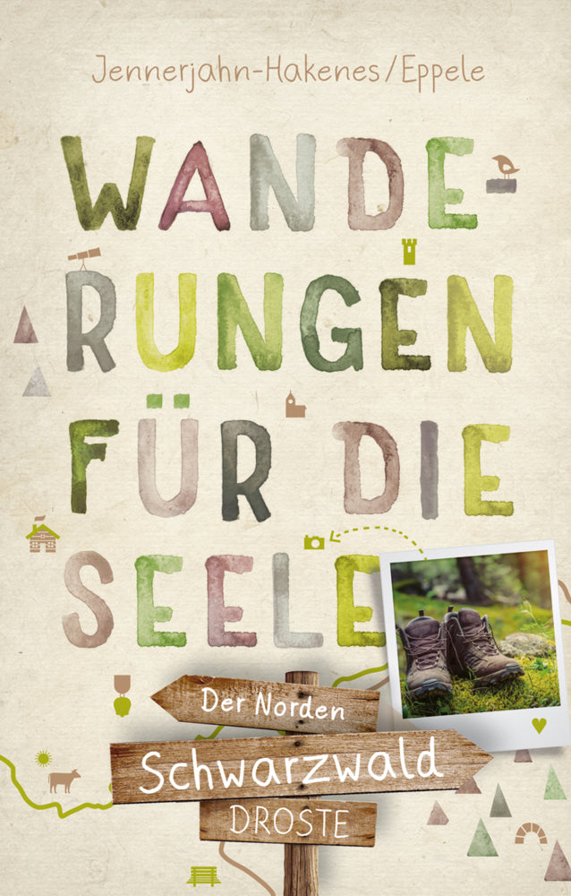 Schwarzwald - Der Norden. Wanderungen für die Seele (Birgit Jennerjahn-Hakenes)