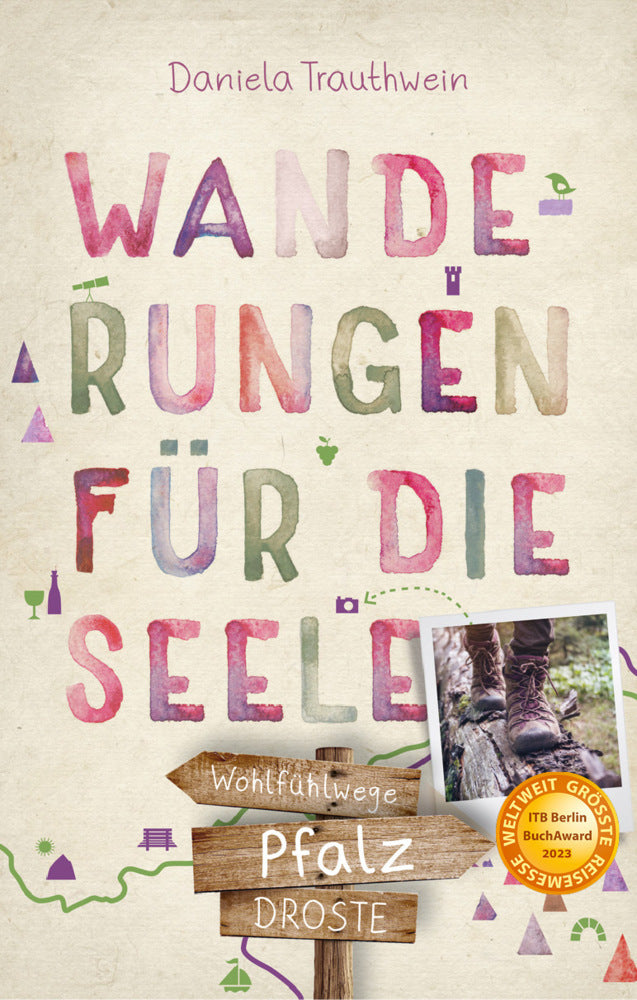 Pfalz. Wanderungen für die Seele (Daniela Trauthwein)