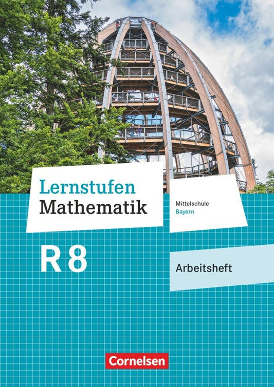Lernstufen Mathematik - Mittelschule Bayern 2017 - 8. Jahrgangsstufe
