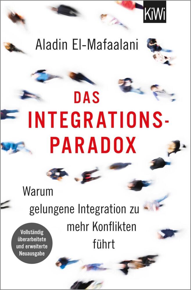 Das Integrationsparadox (Aladin El-Mafaalani)