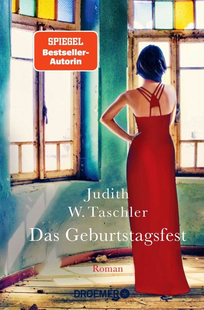 Das Geburtstagsfest (Judith W. Taschler)