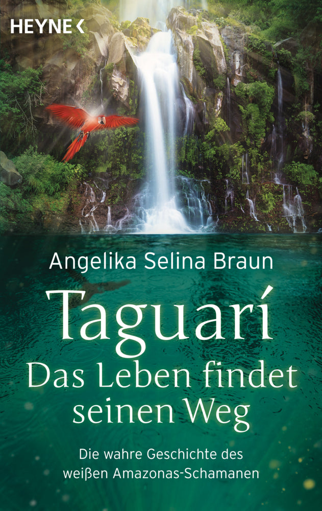Taguari. Das Leben findet seinen Weg (Angelika Selina Braun)