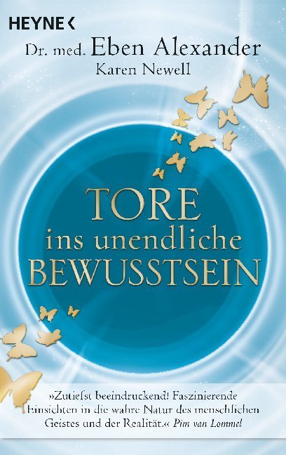 Tore ins unendliche Bewusstsein (Eben Alexander)