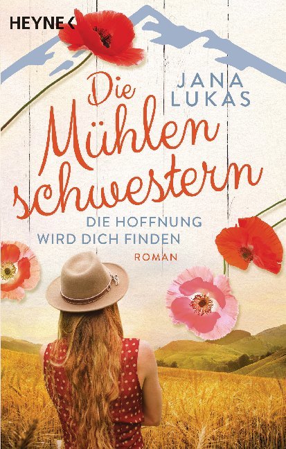 Die Mühlenschwestern - Die Hoffnung wird dich finden (Jana Lukas)