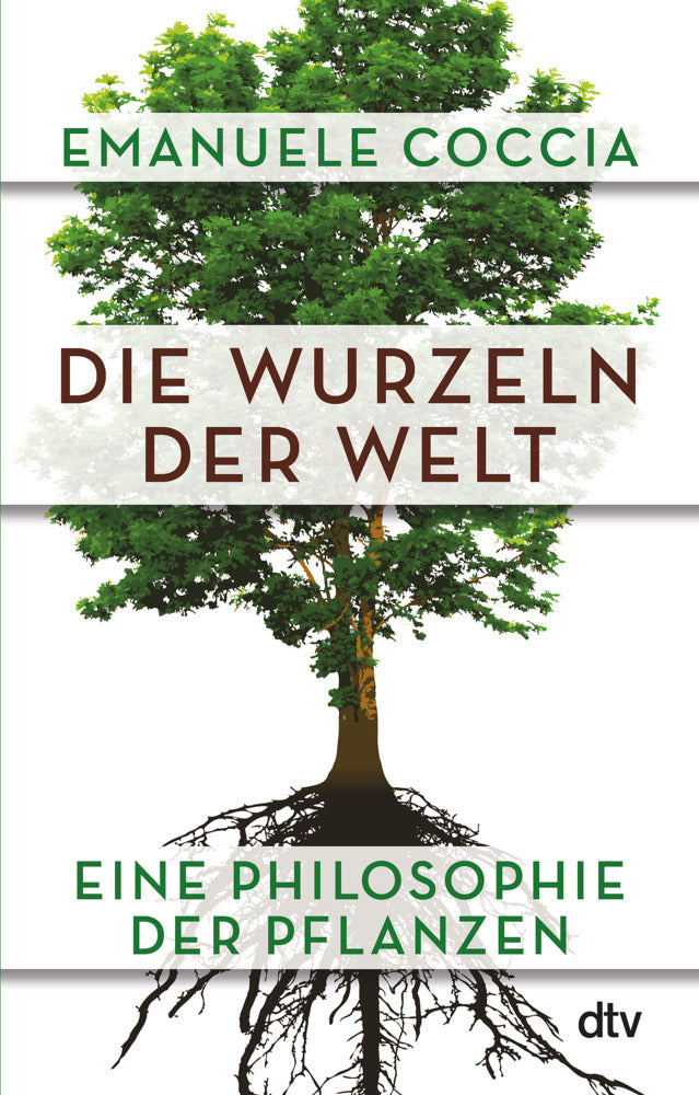 Die Wurzeln der Welt (Emanuele Coccia)