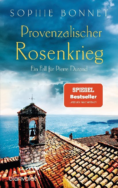Provenzalischer Rosenkrieg (Sophie Bonnet)