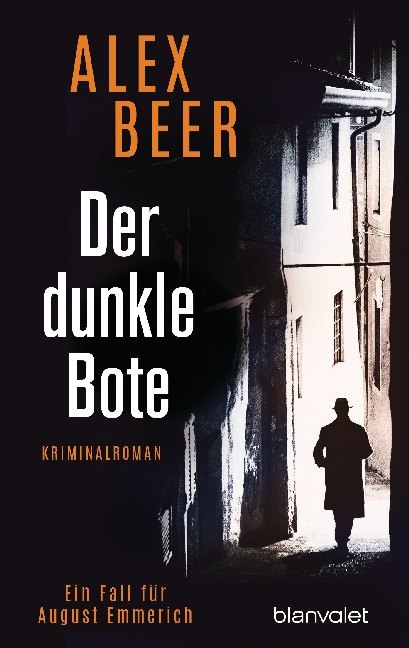 Der dunkle Bote (Alex Beer)