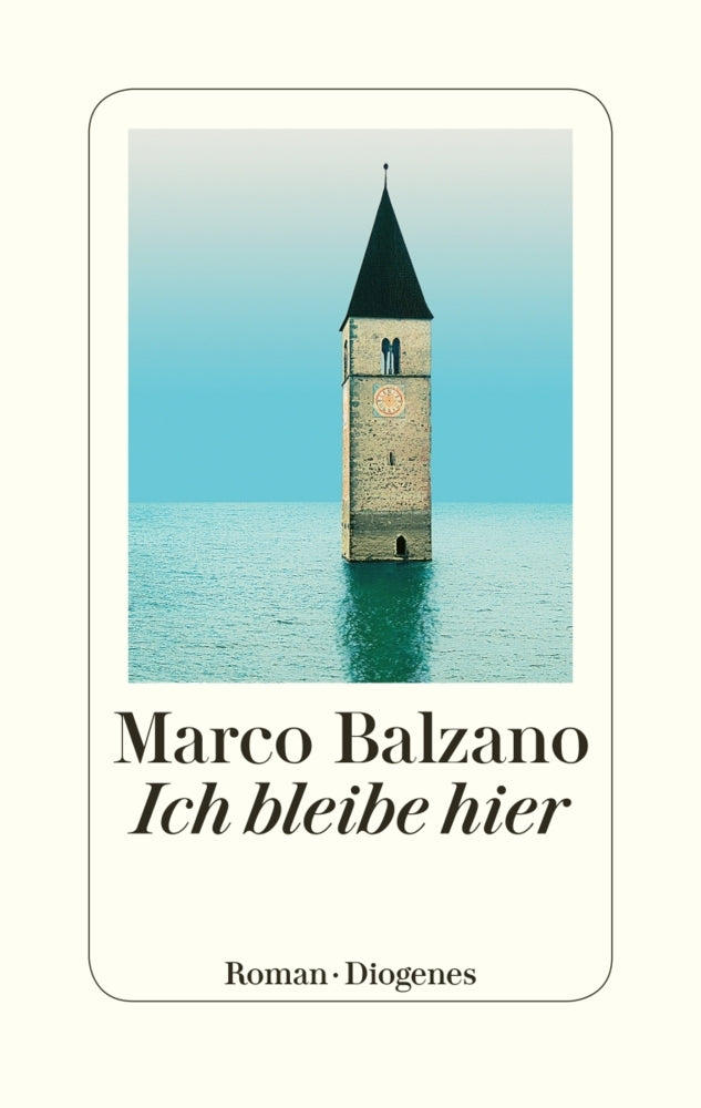 Ich bleibe hier (Marco Balzano)