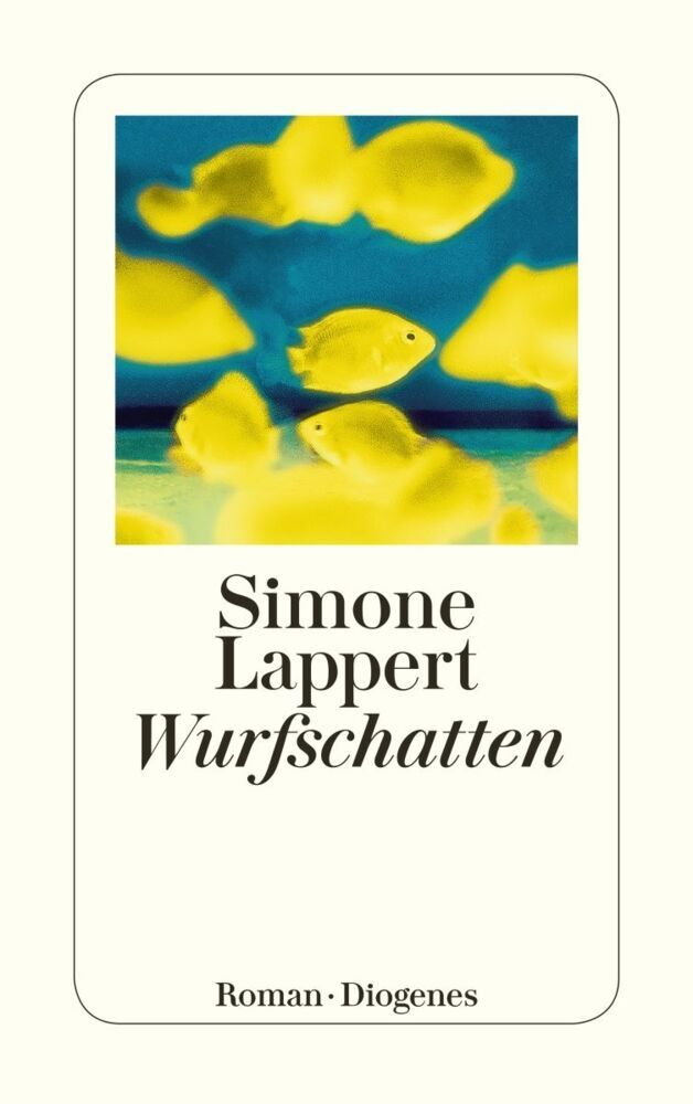 Wurfschatten (Simone Lappert)