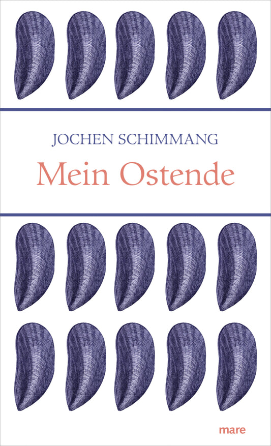 Mein Ostende (Jochen Schimmang)