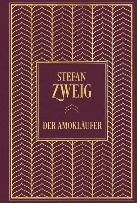 Der Amokläufer (Stefan Zweig)